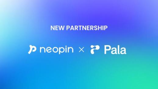 네오핀, 국내 최대 NFT 마켓 팔라(Pala)와 파트너십 체결
