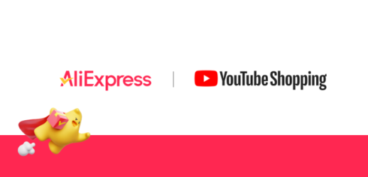 全球速卖通加入YouTube购物联盟 加速韩国内容电商布局
