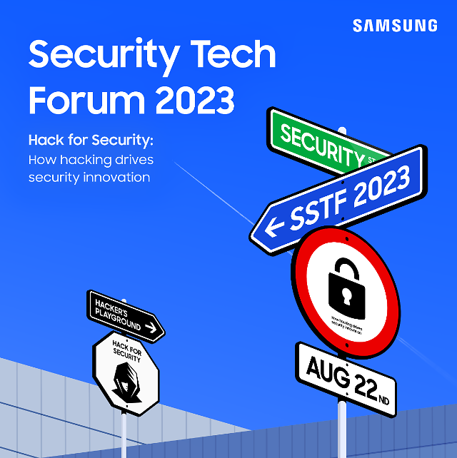 ‘제7회 삼성 보안 기술 포럼SSTF·Samsung Security Tech Forum’ 참가 모집 공고사진삼성전자