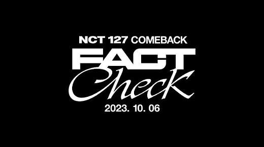 NCT 127 10月回归 正规五辑《FACT CHECK》
