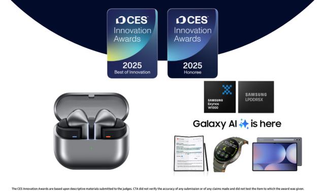 This photo shows the CES Innovation Award logo with Samsung Electronics winning products from L Galaxy Buds3 Pro Exynos W1000 LPDDR5X Galaxy AI Galaxy Z Fold6 Galaxy Watch7 and Galaxy Tab S10 Courtesy of Samsung Electronics