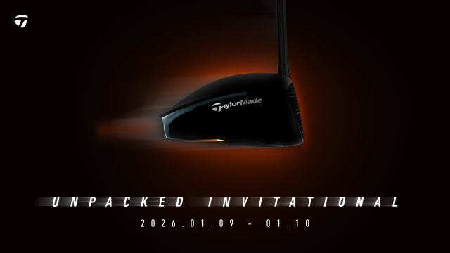 테일러메이드는 2026년 신제품 공개를 기념해 2026 TaylorMade UNPACKED INVITATIONAL 초청 이벤트를 진행한다고 최근 밝혔다 사진테일러메이드