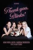 BLACKPINK Becomes First Artist Channel to Reach 100 Million YouTube Subscribers