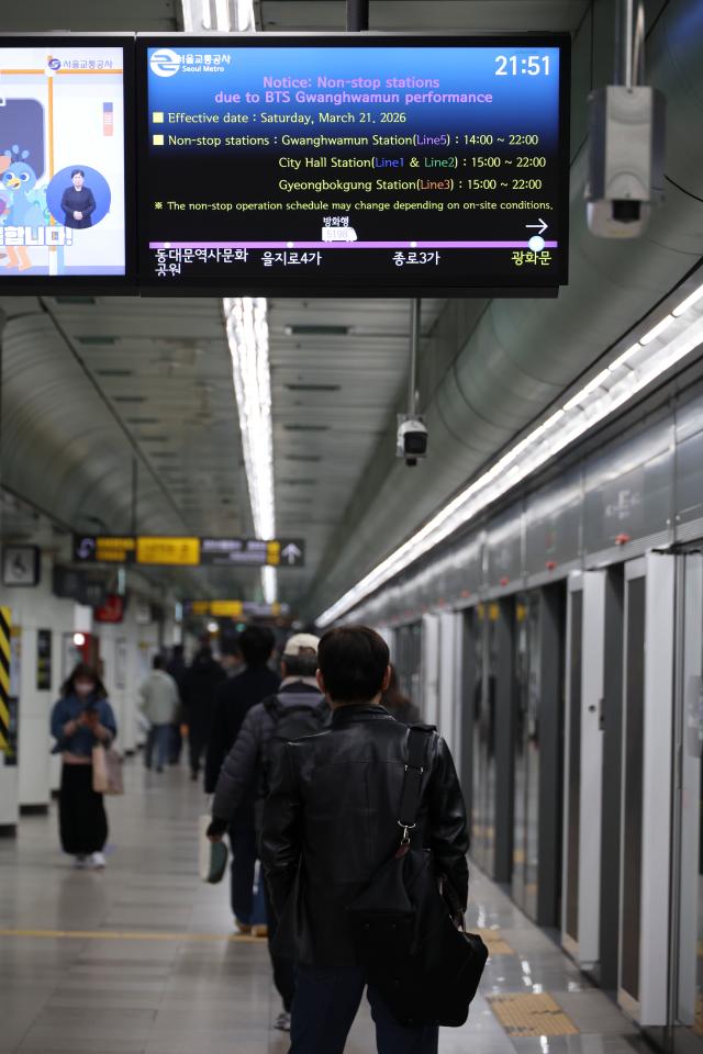 A notice announcing non-stop train operations is displayed inside Gwanghwamun Station on Seoul Subway Line 5 on March 20 2026 a day ahead of the BTS concert at Gwanghwamun Square AJP Yoo Na-hyun 20260320
