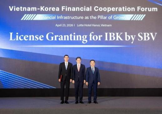 Việt Nam cấp phép ngân hàng cho IBK sau 9 năm, mở rộng bàn đạp cho doanh nghiệp Hàn Quốc