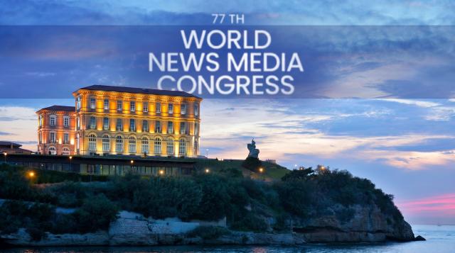 The 77th World News Media Congress is being held at Palais du Pharo, Marseille