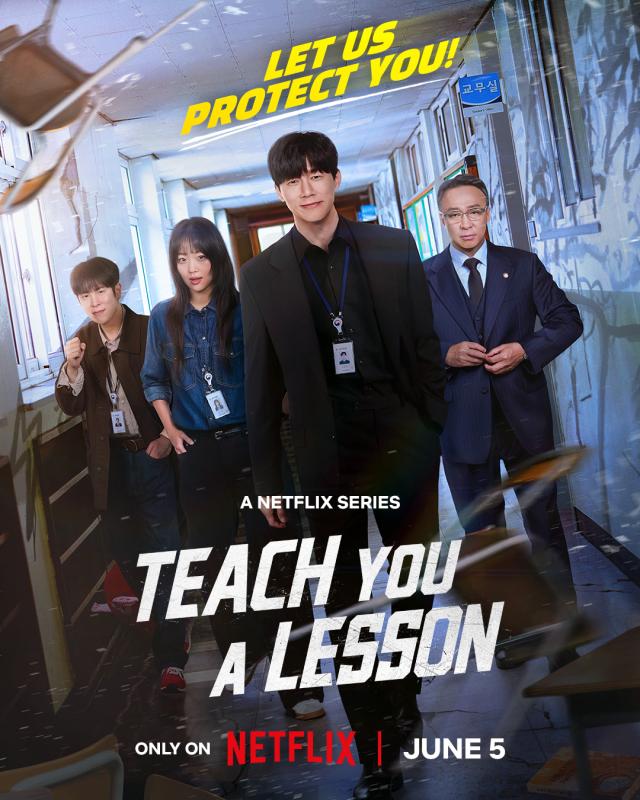 An English-language promotional poster for the Netflix drama Teach You a Lesson Courtesy of Netflix 