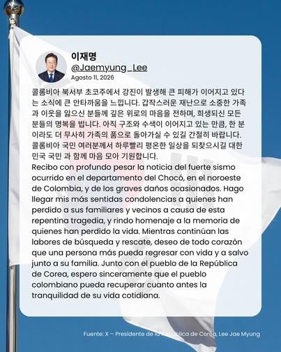 South Korean President Lee Jae Myung offers condolences to the people of Colombia following a deadly earthquake Facebook posting on Aug 12 2026